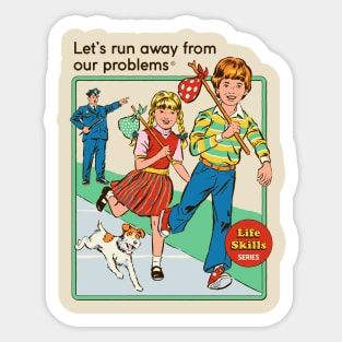 Let's Run Away Sticker